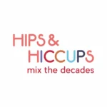 Hips & Hiccups